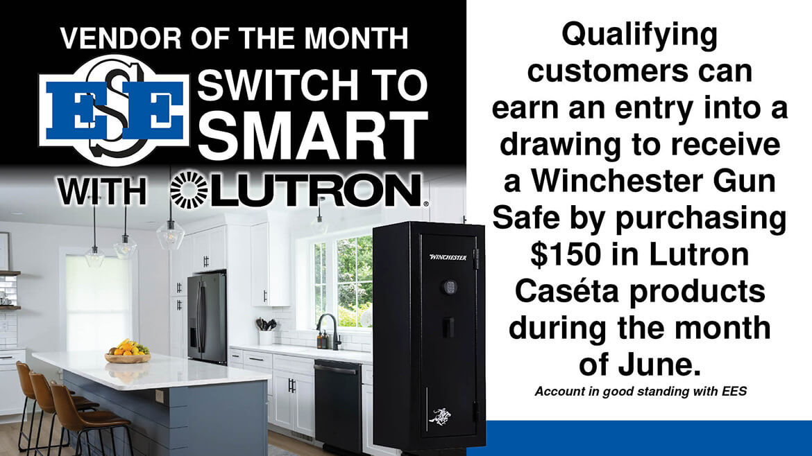 2026 Lutron Switch to Smart June Safe Giveaway at Elliott Electric Supply